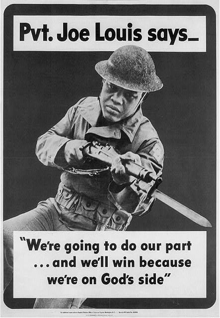 Army poster picturing Joe Louis with the text tat says "Pvt. Joe Louis says — "We're going to do our part... and we'll win because we're on God's side."